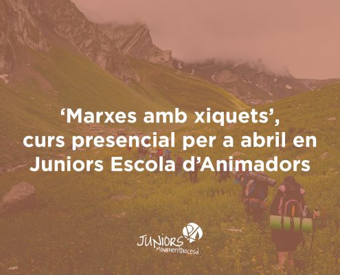 curs marxes amb xiquets val