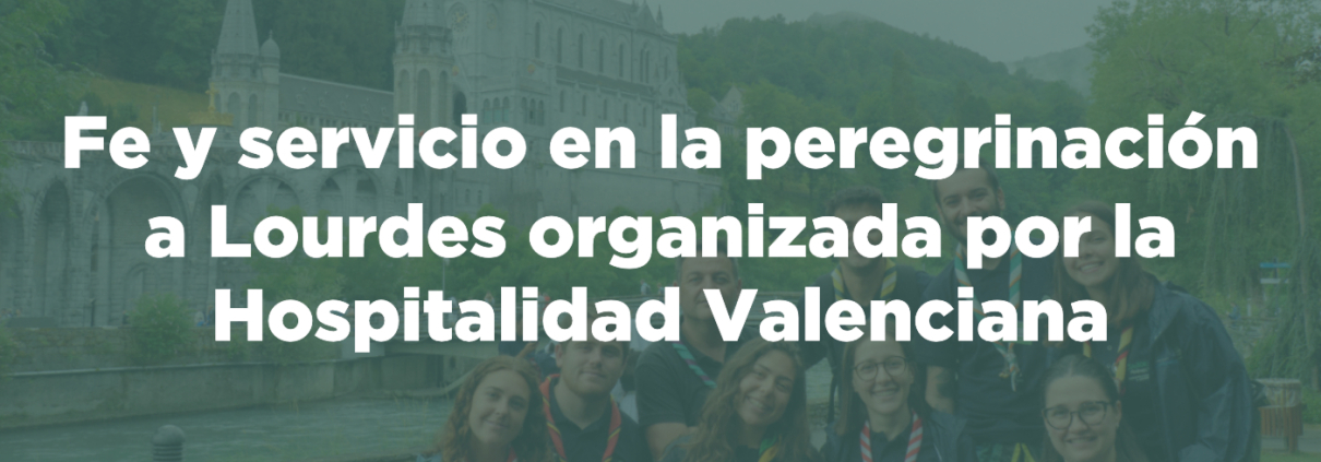 peregrinación lourdes 2025